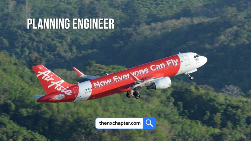 [The NX Chapter รวมงานการบิน ลอจิสติกส์ พลังงาน] Thai AirAsia รับสมัคร ...