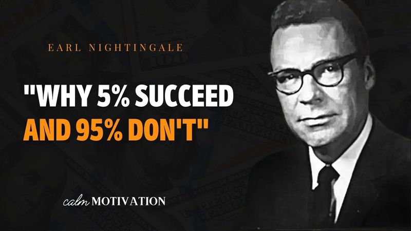 Earl Nightingale’s LEGENDARY SPEECH On How To SUCCEED in LIFE (The Strangest Secret)