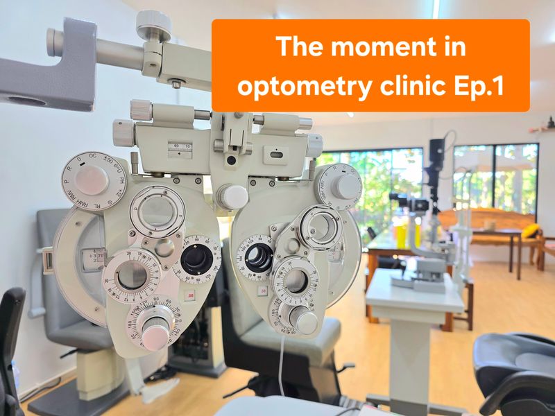 [KhunTaOptometry] The moment in Khun Ta optometry clinic ถ้าเด็กเรียน ...