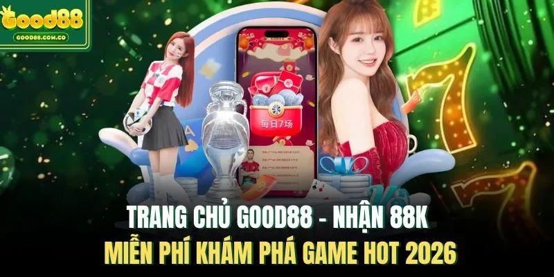 Good88 - Trang Chủ Nhà Cái Good88 Com Chính Thức