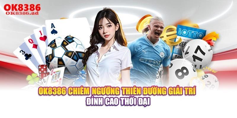 OK8386 - Link Hỗ Trợ Truy Cập OK8386.COM - Đăng Ký & Đăng Nhập