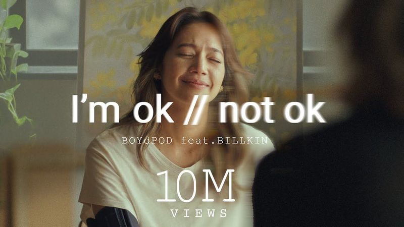 BOYdPOD - I’m ok // not ok (feat. Billkin) [OFFICIAL MV]