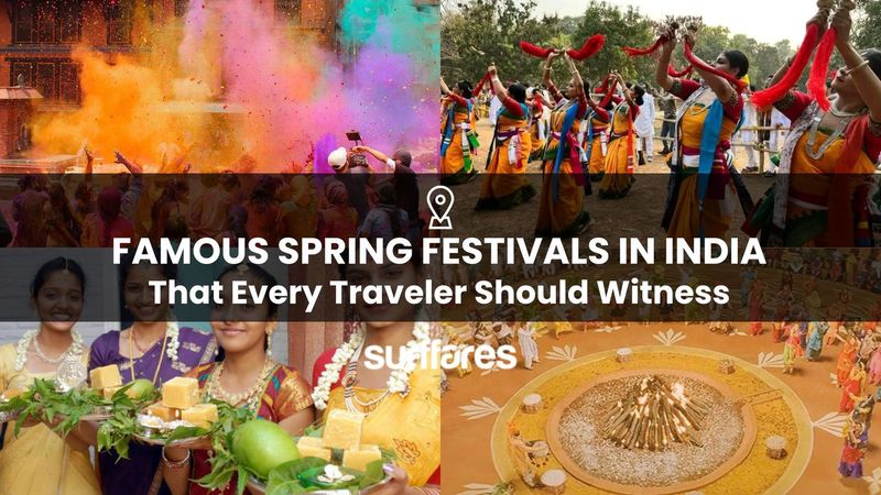 11 Most Famous Spring Festivals in India That Every Traveler Should Witness - Cheap Flights to India from USA and Canada | Best price guaranteed