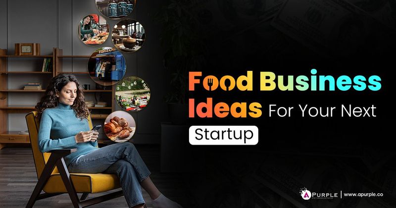 Trending 15 Food Business Ideas for Startups in 2026