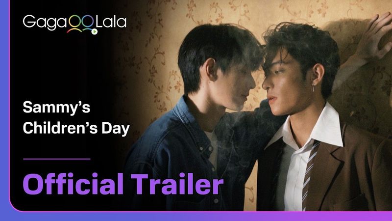 BL Series “Sammy’s Children’s Day” Official Trailer! EP1 premieres on March 13th!︱GagaOOLala