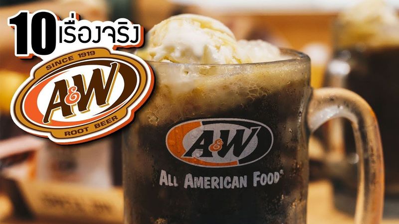 10 เรื่องจริงของ A&W (เอ แอนด์ ดับบลิว) ที่คุณอาจไม่เคยรู้ ~ LUPAS