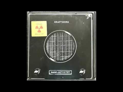 Kraftwerk - Radioaktivität (Full Album)