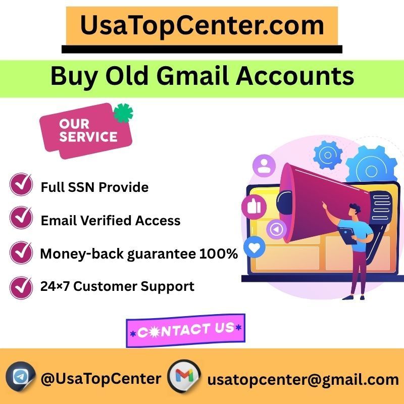 Buy Old Gmail Accounts - USA Top Center