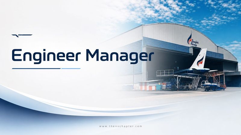 Bangkok Airways รับสมัคร Engineer Manager ที่ดอนเมือง ขอ TOEIC 650+ | The NX Chapter
