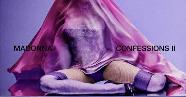 Madonna - CONFESSIONS II