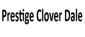 Prestige Clover Dale Master Plan | Floor Layout & 80% Open Green Spaces
