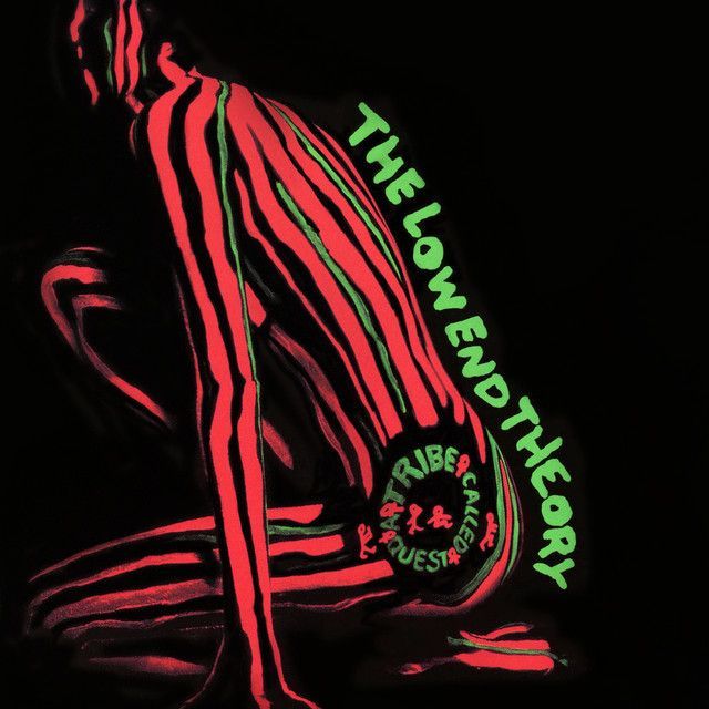 The Low End Theory - Album by A Tribe Called Quest | Spotify