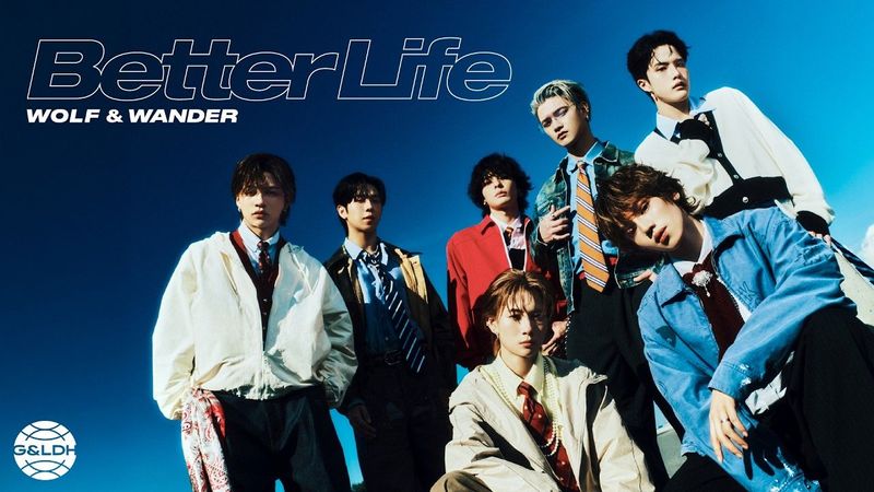 WOLF & WANDER - Better Life [Official MV]