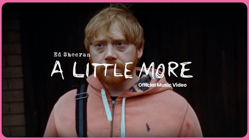 Ed Sheeran - A Little More (Official Music Video)