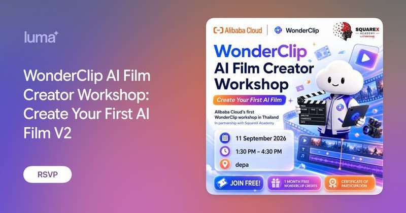 WonderClip AI Film Creator Workshop: Create Your First AI Film V2 · Luma